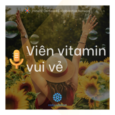 #33 Viên vitamin vui vẻ