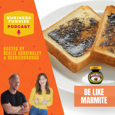 Be Like Marmite | Business Funsize Live