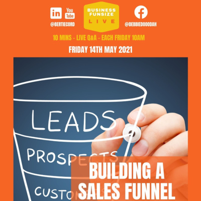 Building a Sales Funnel | Business Funsize Live