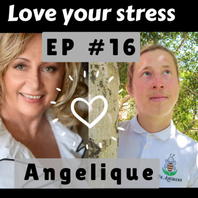 Love your stress #16 with Angelique Pellegrino - 2022