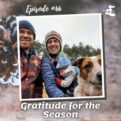 #66 Gratitude for the Season