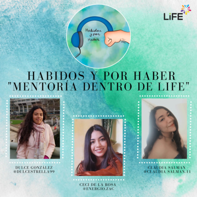 Mentoría dentro de Life (ft. Ceci de la Rosa) episode artwork