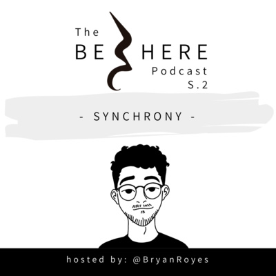 The Be Here Podcast