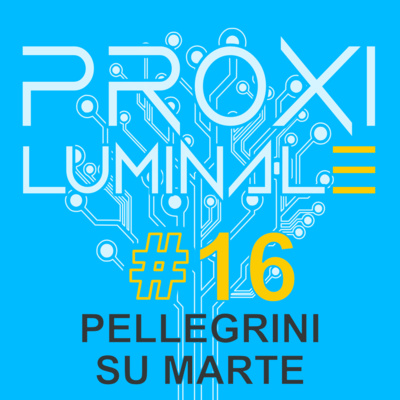 #16 Pellegrini su Marte