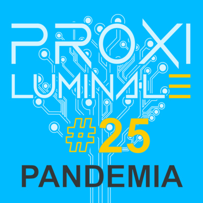 #25 Pandemia!