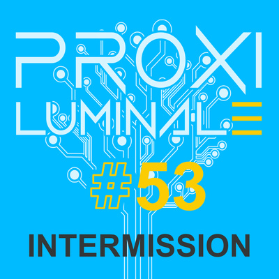#53 Intermission