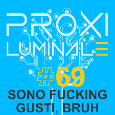 #69 Sono fucking gusti, bruh