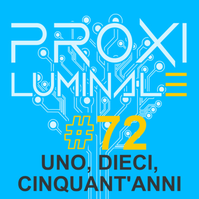 #72 Uno, Dieci, Cinquant'anni
