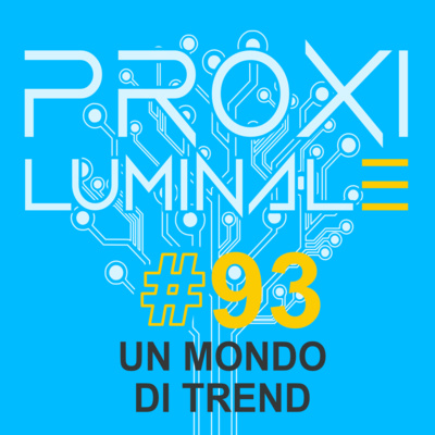 #93 Un mondo di trend