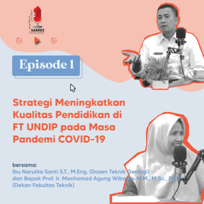 EPS.1 || SIMAK INI!! STRATEGI AKADEMIK CIAMIK FAKULTAS TEKNIK UNDIP DI KALA PANDEMI COVID