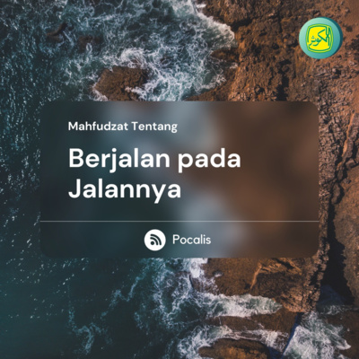 Berjalan pada Jalannya | Mahfudzot episode artwork
