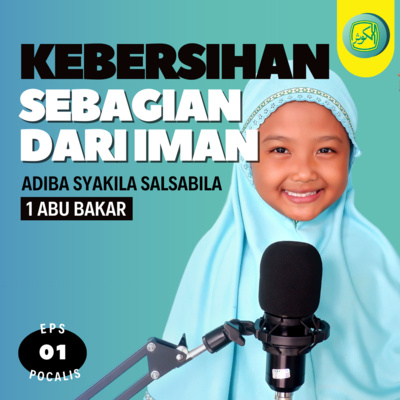 Eps 1. Adiba Syakila S : Kebersihan Sebagian dari Iman  episode artwork