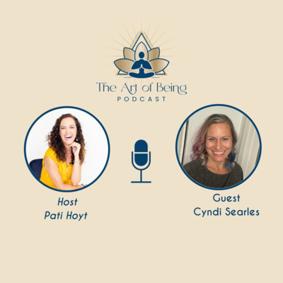 EP.5 – Cyndi Searles - Health & Wellness Coach