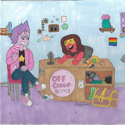Off Color Gems A Steven Universe Podcast