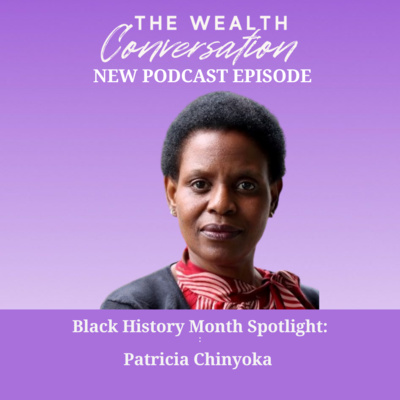 Black History Month Spotlight with Patricia Chinyoka