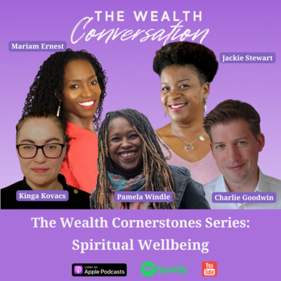 The Wealth Cornerstones Series: Spiritual Wellbeing