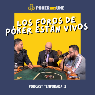 Temp 2 Ep 1 LOS FOROS DE PÓKER ESTÁN VIVOS
