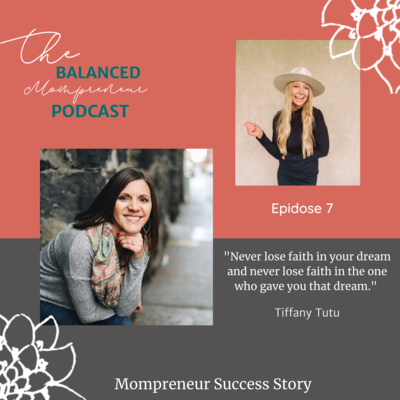 Episode 7: Mompreneur Success Story with Childlren's Author Tiffany Tutu