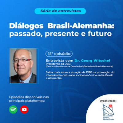 Diálogos Brasil - Alemanha: passado, presente e futuro