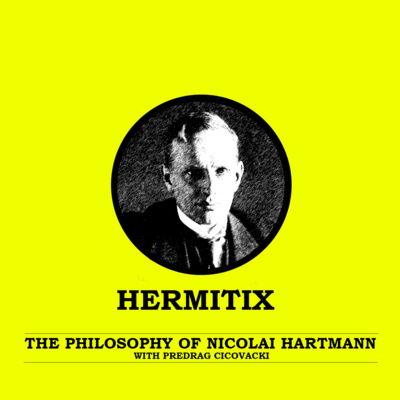 The Philosophy of Nicolai Hartmann with Predrag Cicovacki