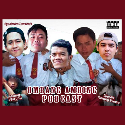 Ombang Ambing Podcast