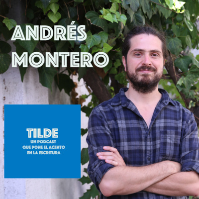 Tilde, un pódcast que pone el acento en la escritura