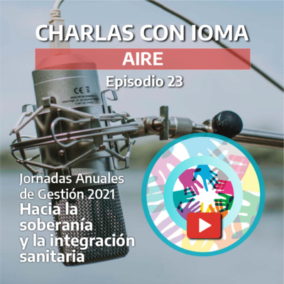 Charlas con IOMA