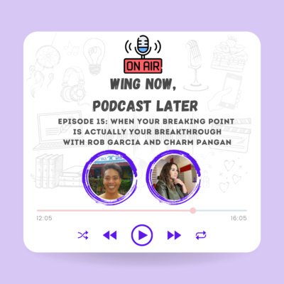 Wing Now, Podcast Later
