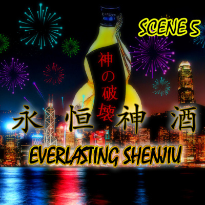 Everlasting Shenjiu: Scene 5