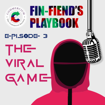 Ep 3: The Viral Game
