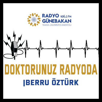 Doktorunuz Radyoda - Bölüm 1 ”Konu: Enfeksiyon Hastalıkları – Konuk: Dr. Öğr. Üyesi Habibe Tülin Elmaslar Mert” episode artwork