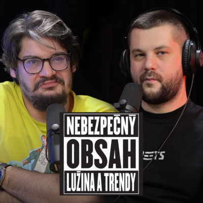 Nebezpečný obsah (Kubo Lužina a Joe Trendy)