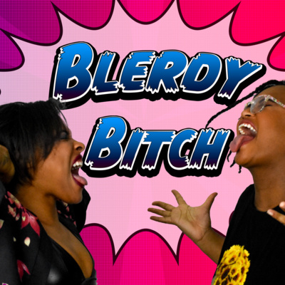 Blerdy Bitch