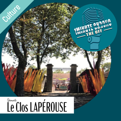 S3 Ep 01 CULTURE - Le Clos (Rochefort)