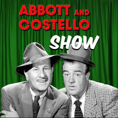 Ep1120: The Abbott and Costello Show - "Spanish Acting School"