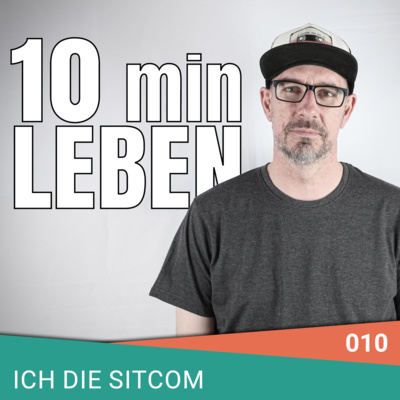 Episode 010 - Ich die Sitcom episode artwork