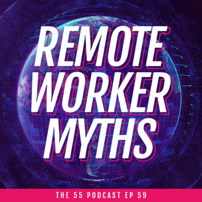 59: Remote worker myths