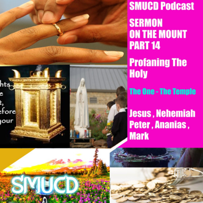 Sermon On The Mount Prt 14 Profaning The Holy episode artwork
