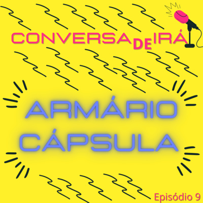 ConversadeIrá Podcast