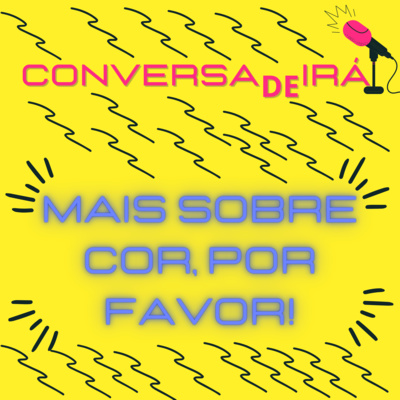 ConversadeIrá Podcast