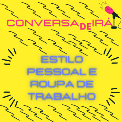 ConversadeIrá Podcast