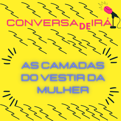 ConversadeIrá Podcast