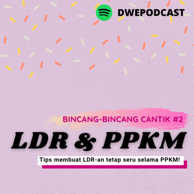 DWE PODCAST