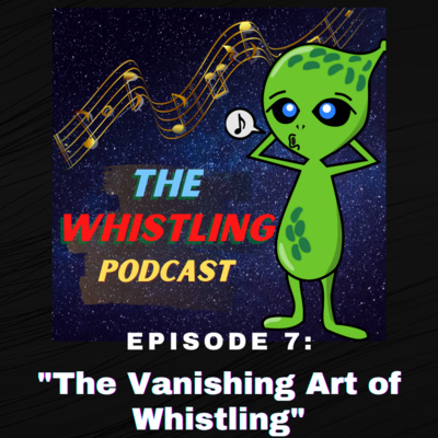 The Whistling Podcast