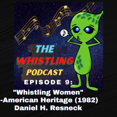 The Whistling Podcast