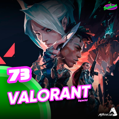 Dublacast #73 - Valorant