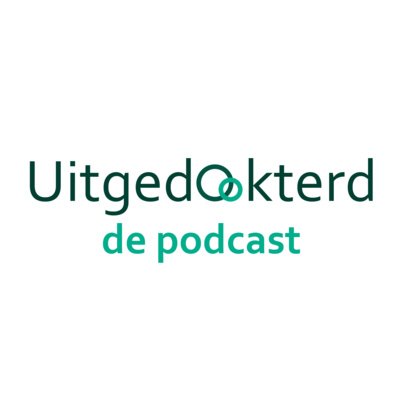 Uitgedokterd, de podcast