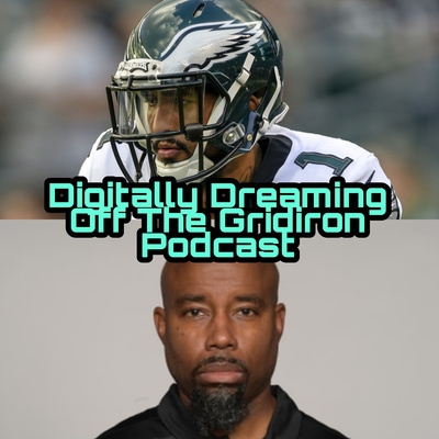 Digitally Dreaming Off The Gridiron Podcast