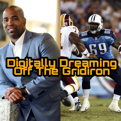 Digitally Dreaming Off The Gridiron Podcast