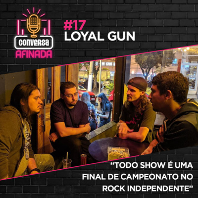 Episódio 17 - "Todo show é uma final de campeonato no rock independente"